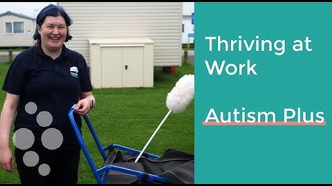 Thriving at Work  - Autism Plus