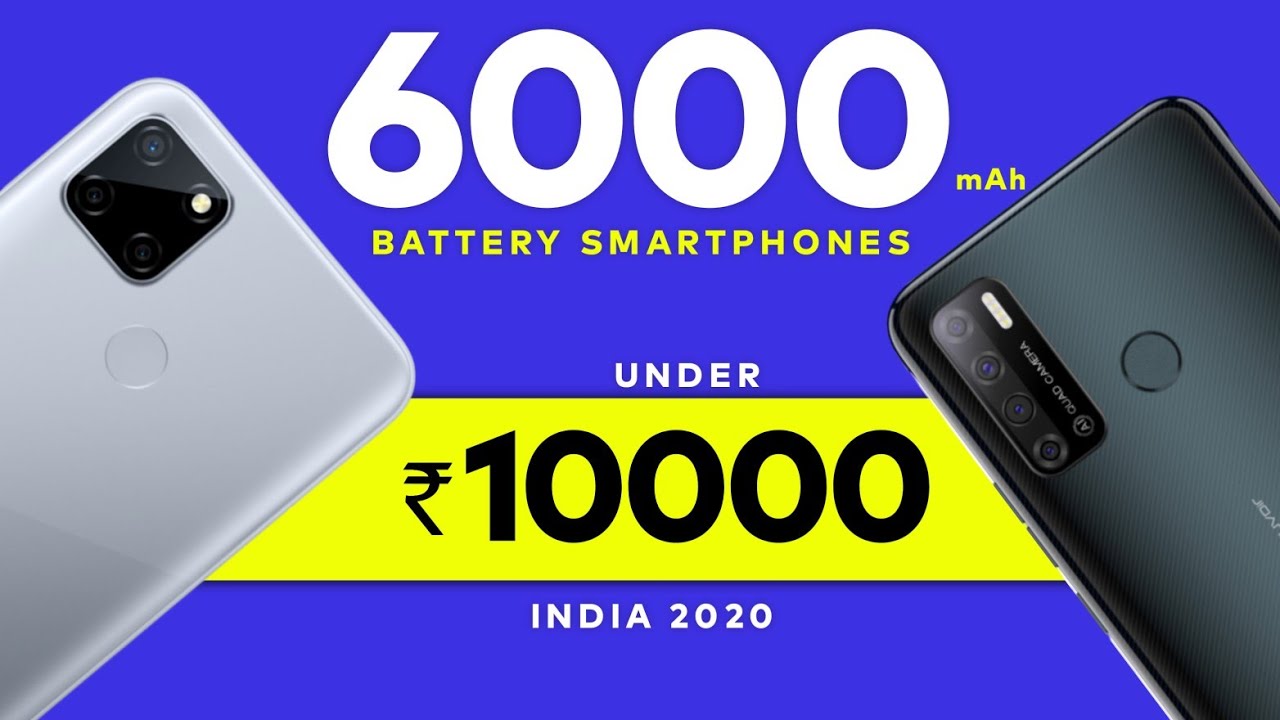 Teleurstelling Communisme Woud 6000 mAh Battery Phones Under 10000 | Best Battery Life Smartphone 2020  Hindi - YouTube