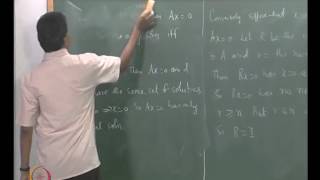 ⁣Mod-01 Lec-05 Row-reduced Echelon Matrices and Non-homogeneous Equations