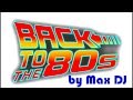 Max dj  back to 80s minimix