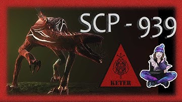 SCP 939 - WITH MANY VOICES - KETER - SCARY