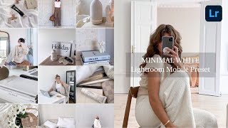Minimal White Lightroom Presets Free Download | Instagram Feed Ideas
