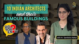 NATA & JEE(B.Arch) Aptitude Preparation | 10 Famous Indian Architects and their Works!