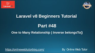 Learn Laravel 8 Beginners Tutorial 48 One to Many Relationship & Inverse belongsTo() in laravel