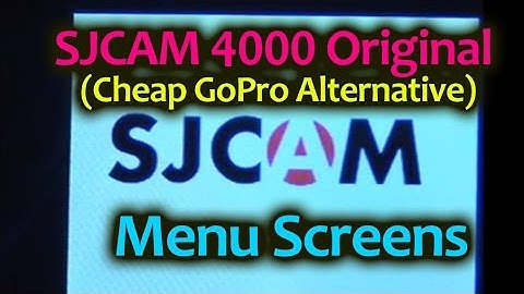SJCAM 4000 Original Menu and Firmware Screens