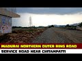 Madurai Northern Outer Ring Road Service Road at Chitampatti