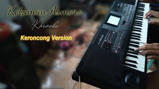 Ketaman Asmoro - Karaoke Keroncong dut VERSION