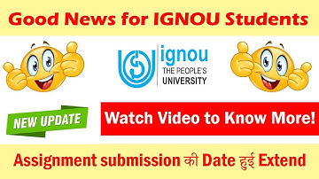Last date to submit Ignou assignments and project | July 2022