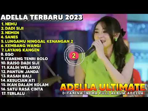 NEMU - DADI SIJI - SANES - NEMEN - DIFARINA INDRA ADELLA TERBARU 2023