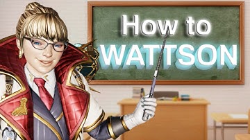 HOW TO BECOME A WATTSON MAIN