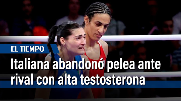 Olímpicos: Italiana abandonó pelea de boxeo ante rival con cromosomas masculinos | El Tiempo