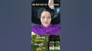 DẦU GỘI THẢO DƯỢC NGĂN RỤNG TÓC