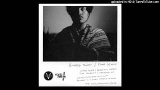 Richard Swift - 4. Sadsong St. [Demo]