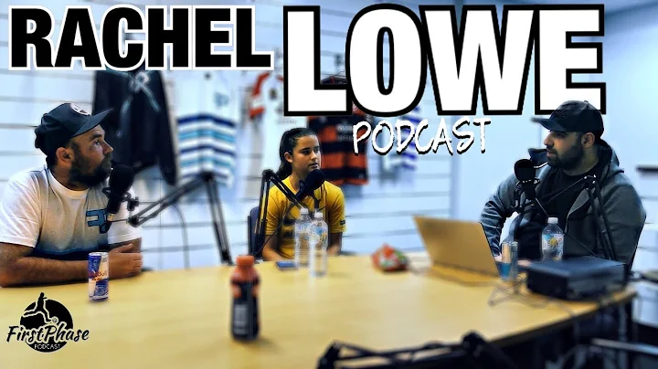 First Phase Podcast - Rachel Lowe