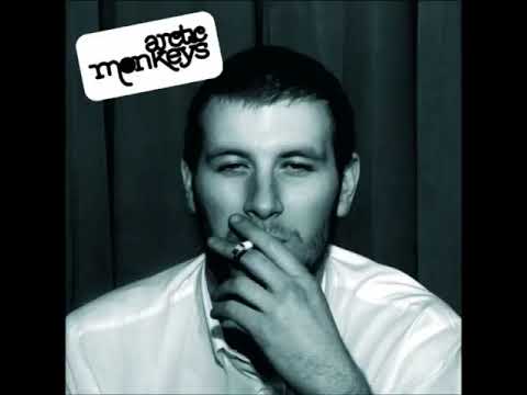 Arctic Monkeys - Whatever People Say I Am That (Full Album)