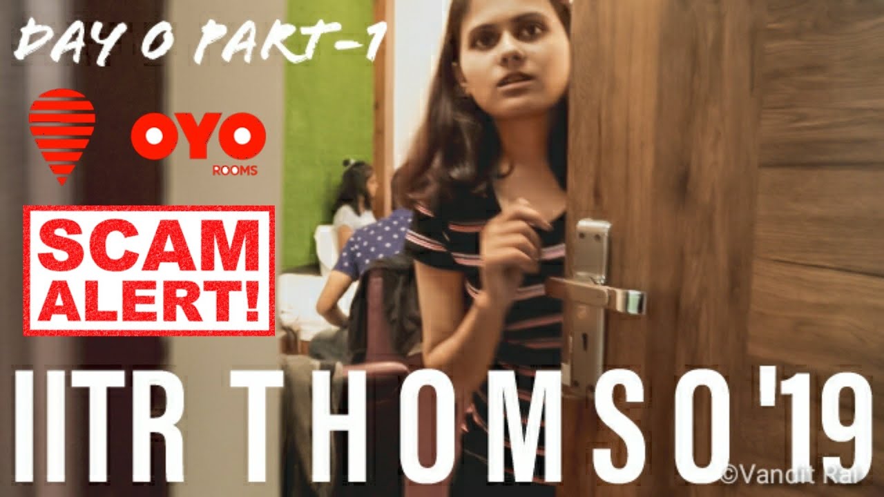 OYO SCAMMED US || Lo safar suru hogya || THOMSO'19 IIT Roorkee || DAY 0 PART-1 vlog  || Mr.V Vlogs