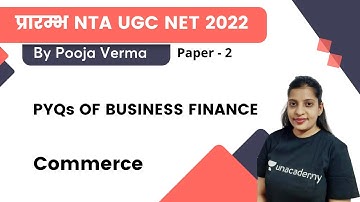 PYQs OF BUSINESS FINANCE | Commerce | NTA UGC NET JRF 2022 | Pooja Verma