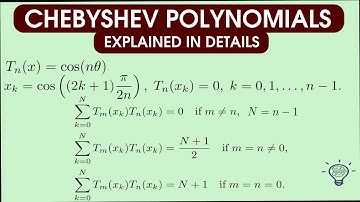 Lecture 4: Chebyshev Polynomials (explained in details)