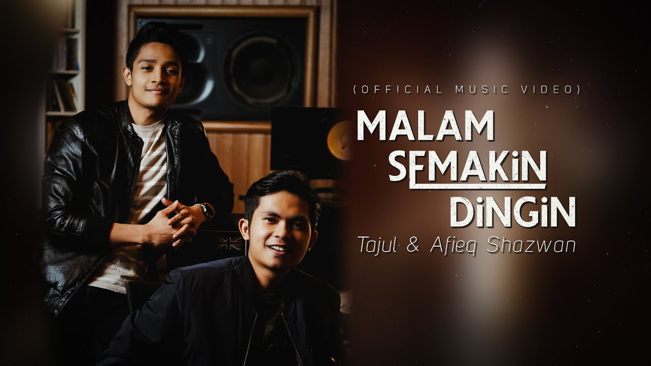Tajul  Afieq Shazwan   Malam Semakin Dingin Official Music Video