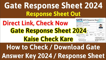 Gate Answer Key 2024 Kaise Dekhe ? How to Check Gate Response Sheet 2024 ? Gate Answer Key Download