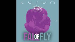 LÜRUM feat. THAT GIRL - Fall Or Fly (Extended Mix)