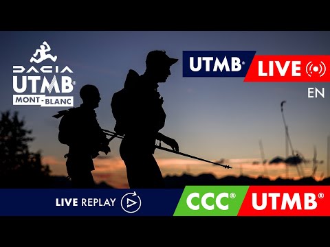 REPLAY - Dacia UTMB Mont-Blanc 2023 - English Live 🇬🇧 - CCC / UTMB