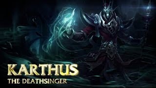 League of Legends - Karthus Champion Spotlight