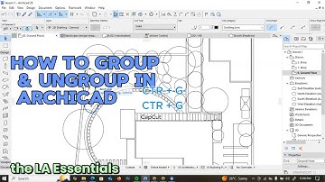 HOW TO GROUP COMPONENTS IN ARCHICAD