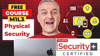Physical Security (M1L3) - CompTIA Security+ Free Course