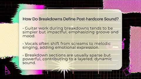 How Do Breakdowns Define Post-hardcore Sound? - Alt Scene Guru