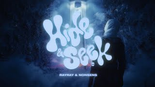 RayRay & Nonsens - Hide & Seek