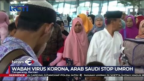 Umrah Ditangguhkan, Ratusan Jemaah Tertahan di Bandara Soekarno Hatta - SIM 27/02