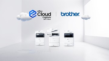 Efflux Cloud Capture Now on Brother MFPs