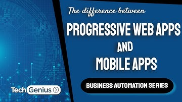The difference between Progressive Web Apps and Mobile Apps | Progressive Web Apps vs Mobile apps