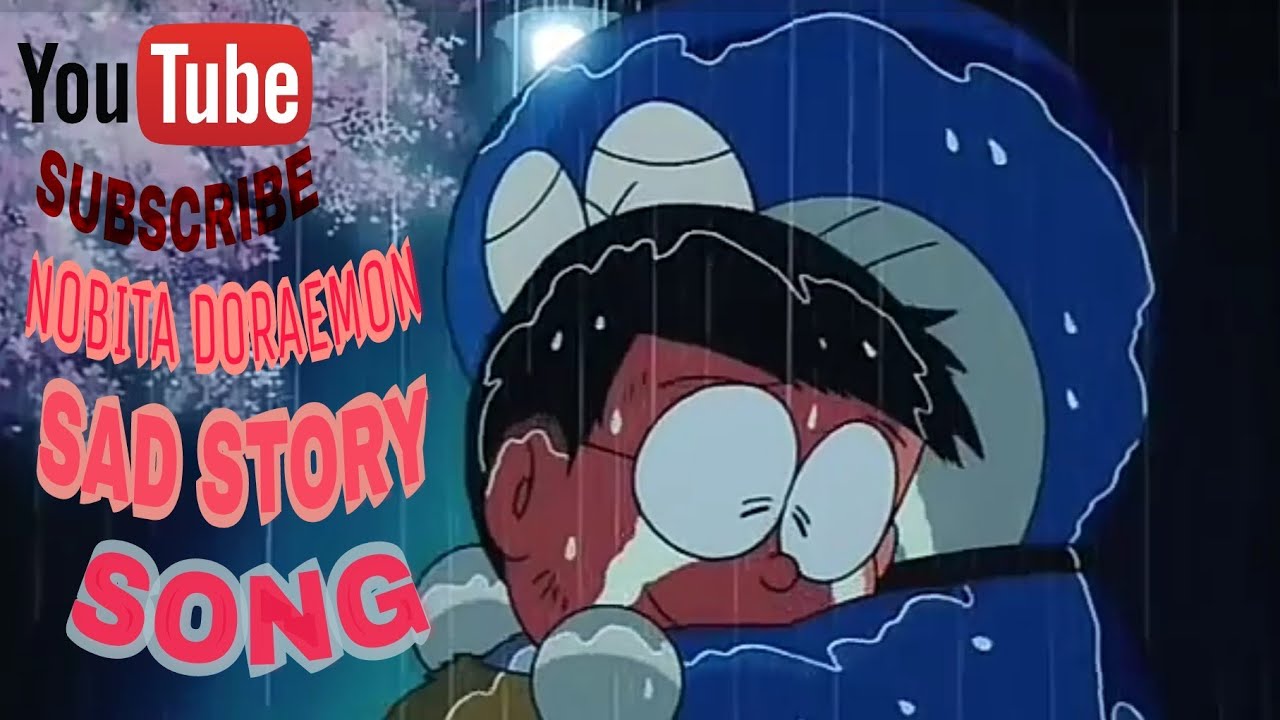 Nobita Doraemon Sad Song (Hum Royenge Itna) latest - YouTube