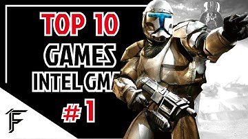 Top 10 Games for Intel GMA Part #1 on 2021 | 128 - 512 MB RAM | DirectX 9.0