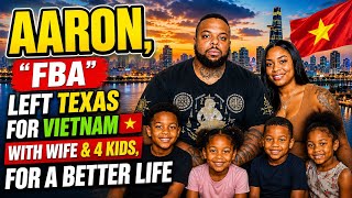Aaron Left Houston, Texas With His Wife & 4 Kids & Relocated to Saigon, Vietnam 🇻🇳