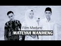 FILM MADURA MATEYAH MANJHENG KISAH SEDIH BIMA BMR DAN WINDA KA BIKIN BANJIR AIR MATA