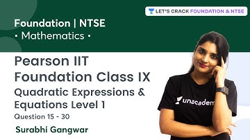 Pearson IIT Foundation Class X: Quadratic Expressions and Equations Level 1 | Question 16-30