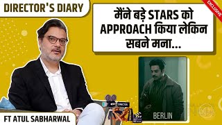 Berlin Director Atul Sabharwal Reveals Why He Choose Aparshakti ...