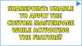 Famous Sharepoint: Unable to apply the custom masterpage while activating the feature? Net Worth