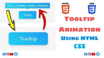Tooltip Animation program using HTML and CSS ||. #html  #css  #javascript