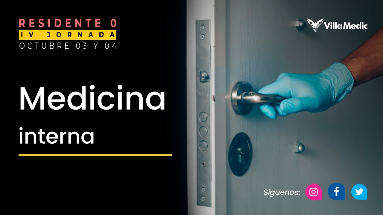 IV Jornada - Residente 0: Medicina Interna
