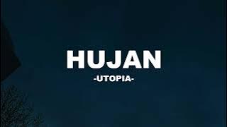 Utopia - Hujan I Lirik Lagu