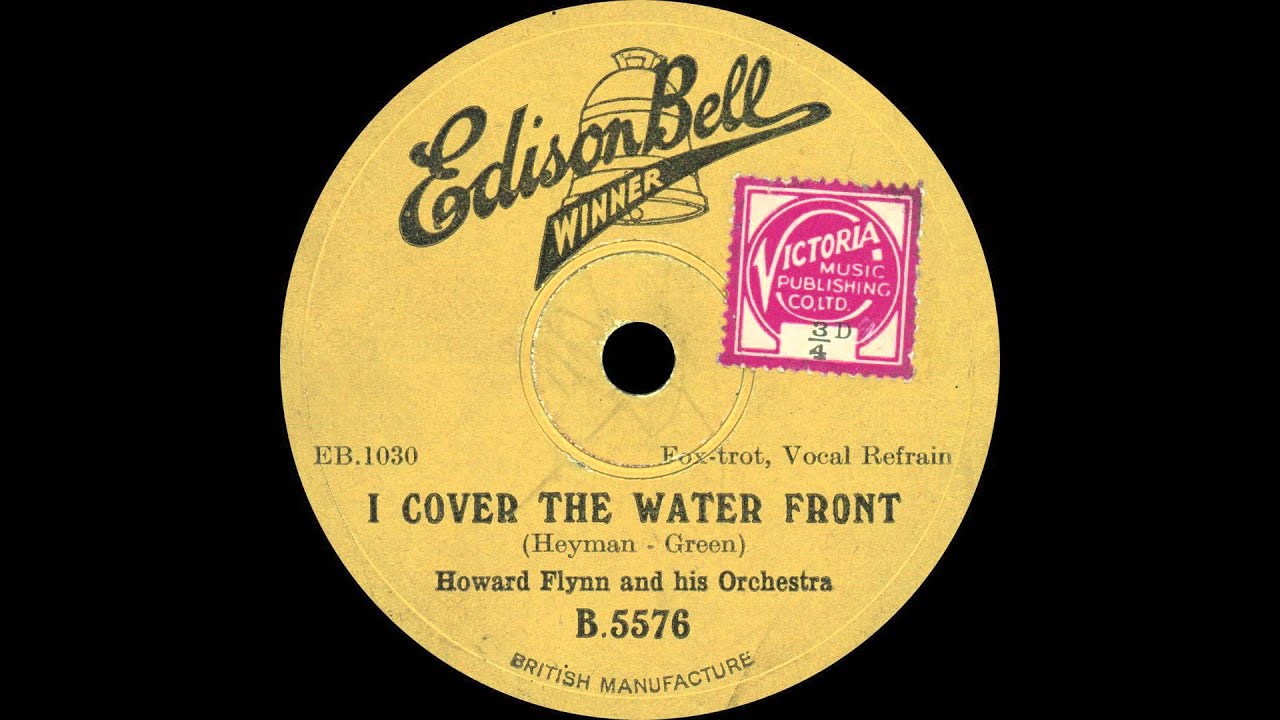 Howard Flynn and his Orchestra - I Cover The Waterfront - 1933