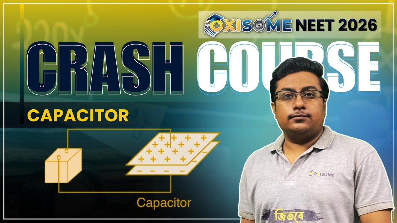 Capacitor | Crash Course for NEET 2026 - YouTube