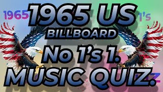 1965 US BILLBOARD No 1s Jan - June Music Quiz. No 1s from 1965 Name  songs from the 10 second intro. by Kevsquizzes 320 views 8 days ago 12 minutes, 36 seconds