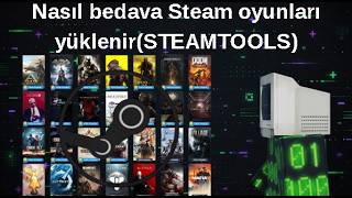 STEAM BEDAVA OYUN ALMAK! (STEAMTOOLS)