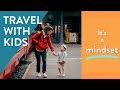 5 THINGS to Remember | Travel With Kids