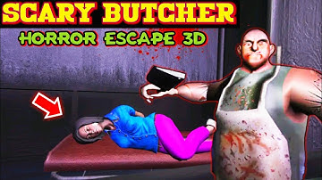 Scary butcher horror escape 3d full gameplay